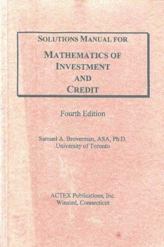 Beispielbild fr Solutions Manual for Mathematics of Investment and Credit zum Verkauf von HPB-Red