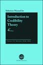 Stock image for Introduction to Credibility Theory Solutions Manual, 4th Edition, 2010 for sale by HPB-Red