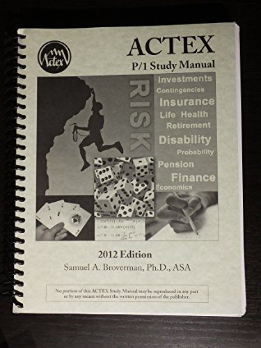 Imagen de archivo de ACTEX P/1 STUDY MANUAL 2012 ED a la venta por HPB-Red