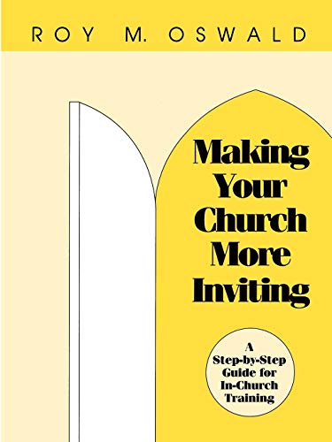 Imagen de archivo de Making Your Church More Inviting: A Step-By-Step Guide For In-Church Training a la venta por Wonder Book