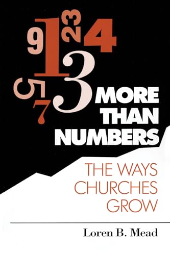 Imagen de archivo de More Than Numbers: The Ways Churches Grow a la venta por Orion Tech