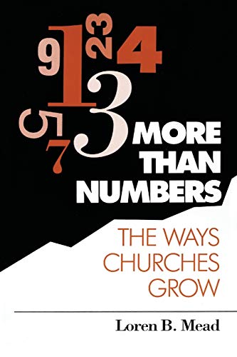 Stock image for More Than Numbers: The Ways Churches Grow for sale by SecondSale