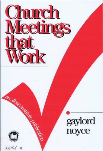 Beispielbild fr Church Meetings That Work zum Verkauf von Wonder Book