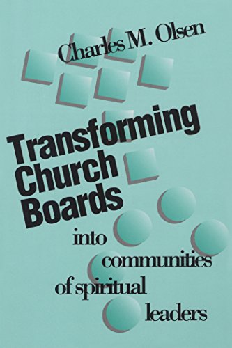Imagen de archivo de Transforming Church Boards into Communities of Spiritual Leaders a la venta por Gulf Coast Books