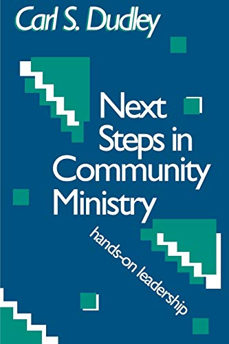 Beispielbild fr Next Steps in Community Ministry : Hands-On Leadership zum Verkauf von Better World Books