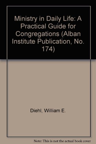 9781566991728: Ministry in Daily Life: A Practical Guide for Congregations (Alban Institute Publication, No. 174)
