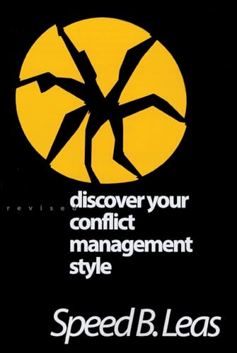 Discover Your Conflict Management Style (9781566991841) by Leas, Speed B.