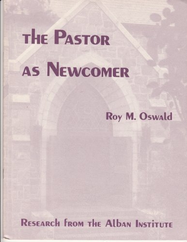 The Pastor As Newcomer (9781566991889) by Oswald, Roy M.