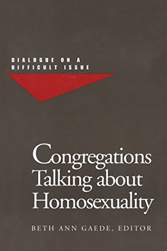 Imagen de archivo de Congregations Talking about Homosexuality: Dialogue on a Difficult Issue a la venta por Andover Books and Antiquities
