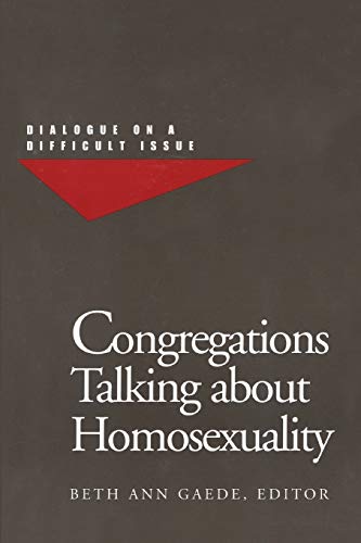 9781566991988: Congregations Talking about Homosexuality: Dialogue on a Difficult Issue