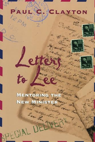 Imagen de archivo de Letters to Lee : Mentoring the New Minister a la venta por Better World Books