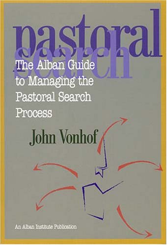 Imagen de archivo de The Alban Guide to Managing the Pastoral Search Process a la venta por HPB-Ruby