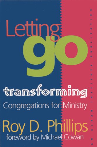 Stock image for Letting Go: Transforming Congregations for Ministry for sale by Gulf Coast Books