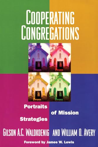 Beispielbild fr Cooperating Congregations: Portraits of Mission Strategies zum Verkauf von Wonder Book