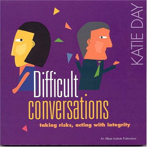 9781566992398: Difficult Conversations: Taking Risks, Acting with Integrity