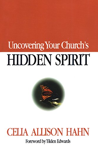 9781566992411: Uncovering Your Church's Hidden Spirit