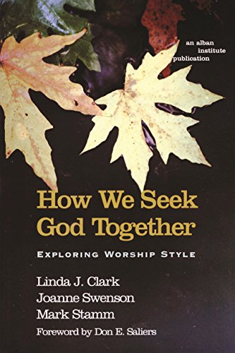 Stock image for How We Seek God Together: Exploring Worship Style for sale by SecondSale
