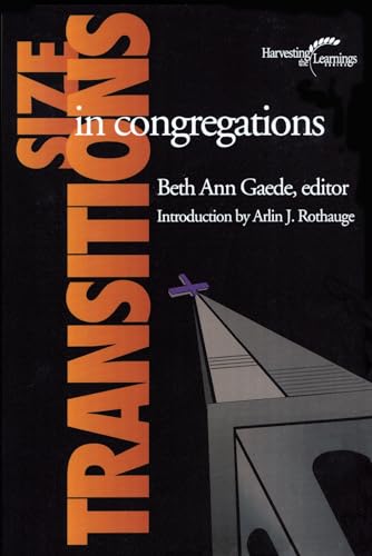 Stock image for Size Transitions in Congregations (Harvesting the Learnings) for sale by Wonder Book