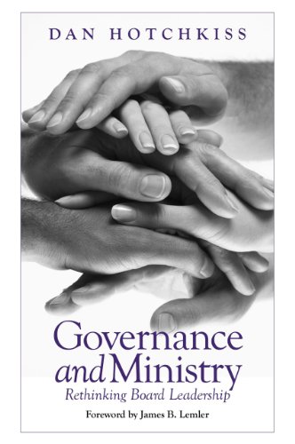 Stock image for Governance and Ministry: Rethinking Board Leadership for sale by ZBK Books
