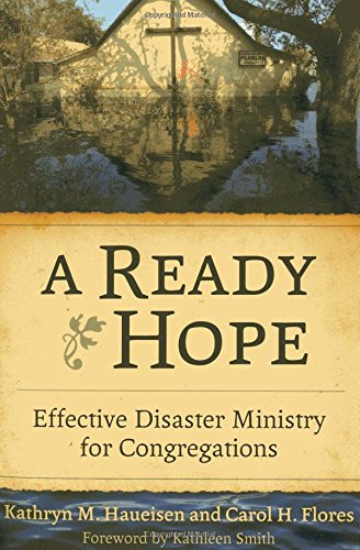 Imagen de archivo de A Ready Hope: Effective Disaster Ministry for Congregations a la venta por Gulf Coast Books