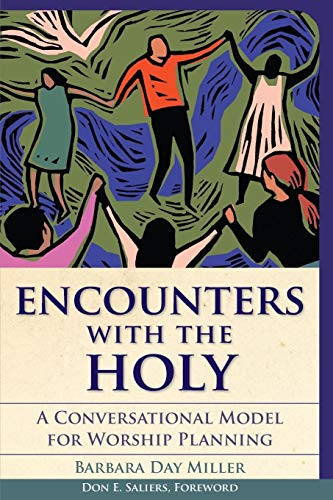 9781566993982: Encounters With the Holy: A Conversational Model for Worship Planning