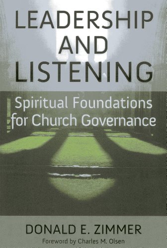 Stock image for Leadership and Listening : Spiritual Foundations for Church Governance for sale by Better World Books