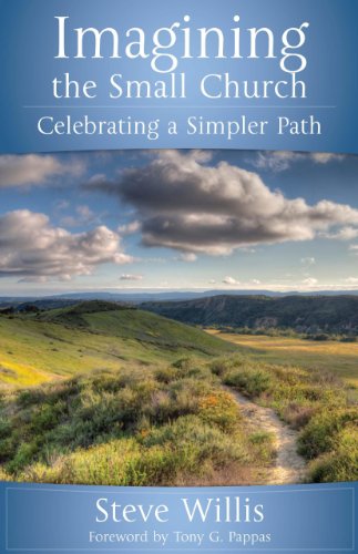 Stock image for Imagining the Small Church: Celebrating a Simpler Path for sale by Project HOME Books
