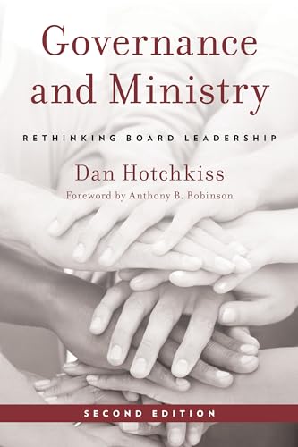 Imagen de archivo de Governance and Ministry: Rethinking Board Leadership a la venta por Zoom Books Company