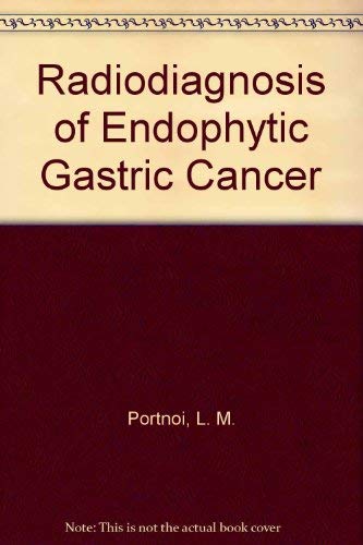 Radiodiagnosis of Endophytic Gastric Cancer