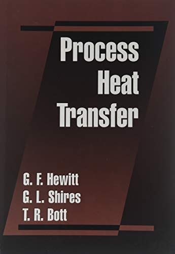 Process Heat Transfer (9781567001495) by Geoffrey F. Hewitt