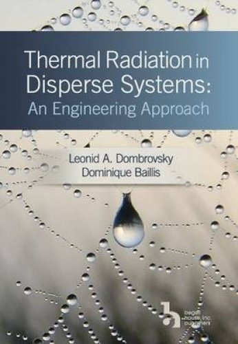 Beispielbild fr Thermal Radiation in Disperse Systems: An Engineering Approach zum Verkauf von dsmbooks