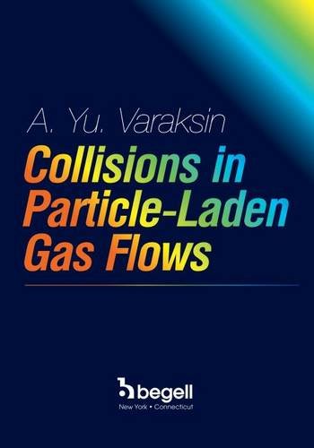 Beispielbild fr Collisions in Particle-Laden Gas Flows zum Verkauf von dsmbooks
