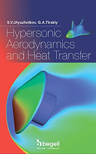 Beispielbild fr Hypersonic Aerodynamics and Heat Transfer of Re-Entry Space Vehicles and Planetary Probes zum Verkauf von Feldman's  Books