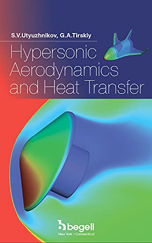 9781567003093: Hypersonic Aerodynamics and Heat Transfer of Re-Entry Space Vehicles and Planetary Probes