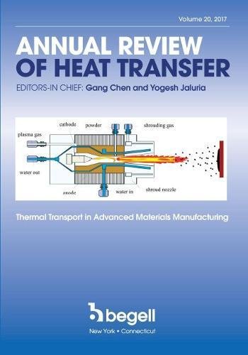 Beispielbild fr Annual Review Of Heat Transfer Volume Xx: Thermal Transport In Advanced Materials Manufacturing zum Verkauf von Revaluation Books