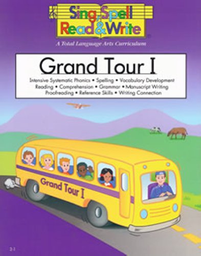 Stock image for Grand Tour I (Sing, Spell, Read & Write: Level 2) for sale by Ergodebooks