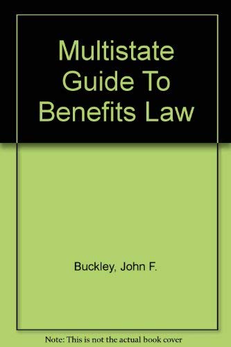 Stock image for Multistate Guide To Benefits Law for sale by Hawking Books