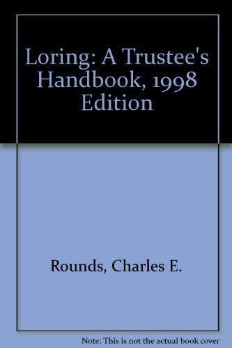 Loring: A Trustee's Handbook, 1998 Edition
