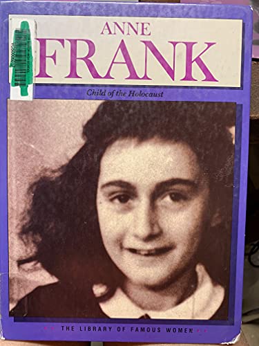 Stock image for Anne Frank : Child of the Holocaust for sale by Better World Books: West