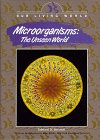 Beispielbild fr Microorganisms : The Unseen World zum Verkauf von Better World Books