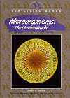 Imagen de archivo de Microorganisms : The Unseen World a la venta por Better World Books