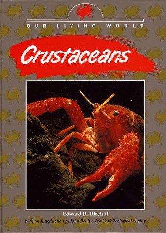 Stock image for Crustaceans (Our Living World) for sale by Ergodebooks