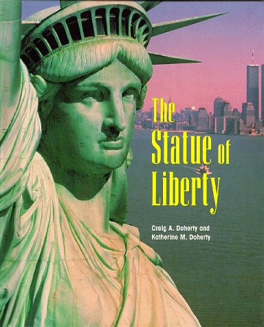 Stock image for The Statue of Liberty for sale by Better World Books