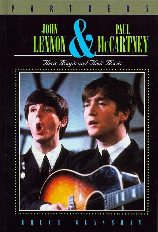 Stock image for John Lennon and Paul McCartney : Their Magic and Their Music for sale by Better World Books