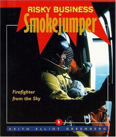 Stock image for Risky Business - Smoke Jumper for sale by HPB-Ruby