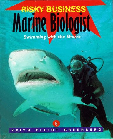 Stock image for Marine Biologist : Swimming with the Sharks for sale by Better World Books