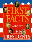 Beispielbild fr First Facts about the Presidents zum Verkauf von Better World Books