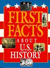 Stock image for First Facts - About U.S. History for sale by SecondSale