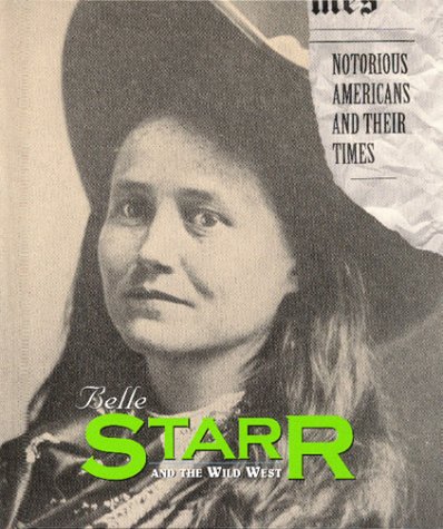 Beispielbild fr Belle Starr and the Wild West zum Verkauf von Better World Books