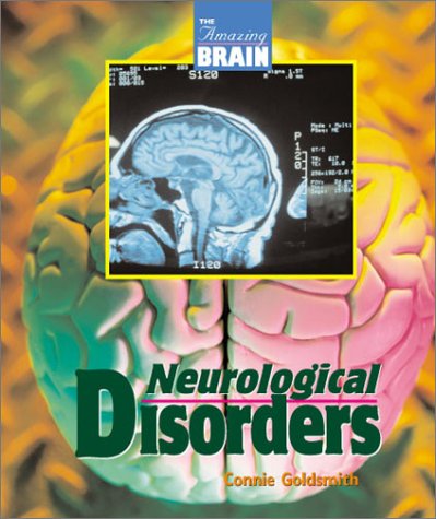 Imagen de archivo de Amazing Brain - Neurological Disorders a la venta por SecondSale